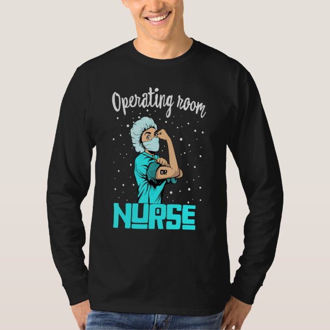 Operating Room Nurse Tee, Rosie The Riveter Nursin T-Shirt (Front)