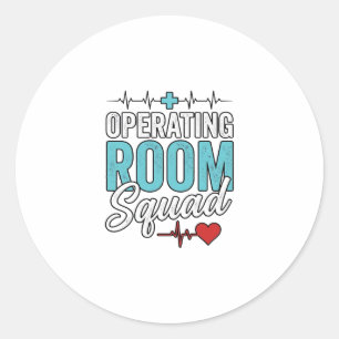 Operating Room Squad Surgical Nurse Shirt Design_1 Classic Round Sticker