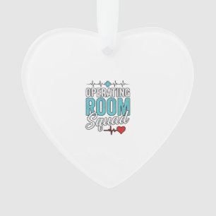 Operating Room Squad Surgical Nurse Shirt Design_1 Ornament