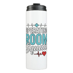 Operating Room Squad Surgical Nurse Shirt Design_1 Thermal Tumbler