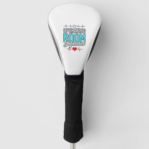 Operating Room Squad Surgical Team Shirt Design_1 Golf Head Cover