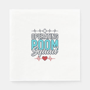 Operating Room Squad Surgical Team Shirt Design_1 Napkin