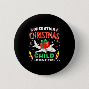 Operation Christmas Child Samaritans Purse  6 Cm Round Badge