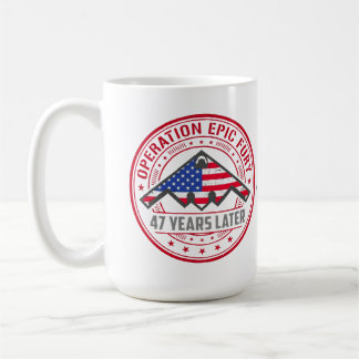 Operation Epic Fury 47 Years Later B-2 Stealth Coffee Mug