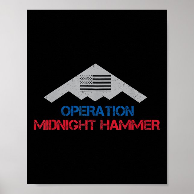 Operation Midnight Hammer Midnight Hammer B-2 Stea Poster (Front)