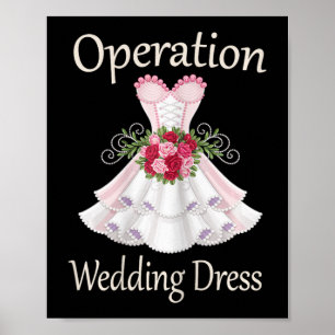 Operation Wedding Dress For Ladies 2025 Bridesmaid Poster