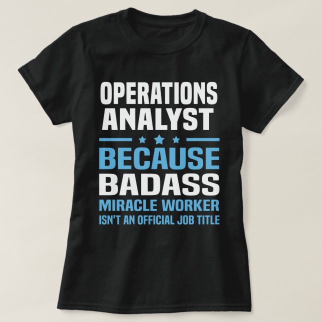 Operations Analyst T-Shirt (Design Front)