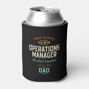 Operations Manager and Dad Can Cooler