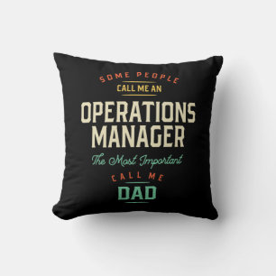 Operations Manager and Dad Cushion