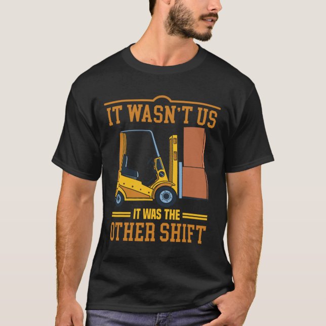 Operator Forklift Driver Fathers Day Funny Forklif T-Shirt (Front)