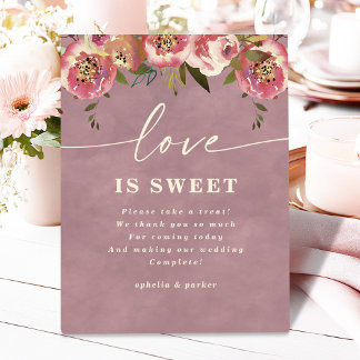 Ophelia Dusty Pink Floral Love is Sweet Wedding Pedestal Sign