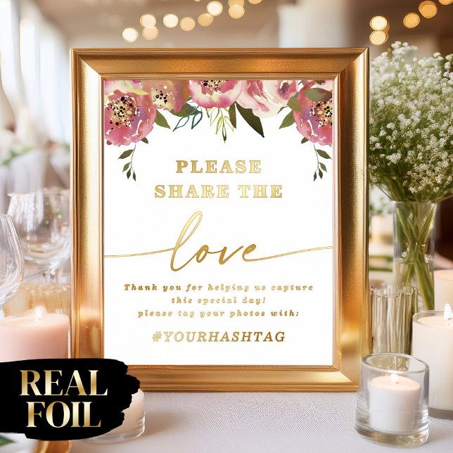 Ophelia Elegant Share the Love Real Foil Sign (Say "I DO" to Romantic Watercolor Florals and a Cottagecore Vibe with the Ophelia Wedding Suite.)