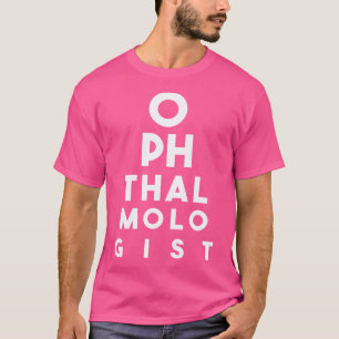 Ophthalmologist Tee Funny Gift For Men Women Docto