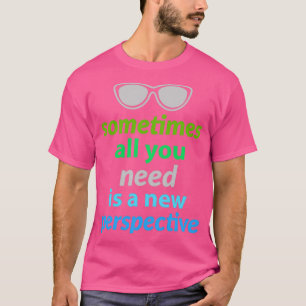 ophthalmology eye health optometrysometimes all yo T-Shirt
