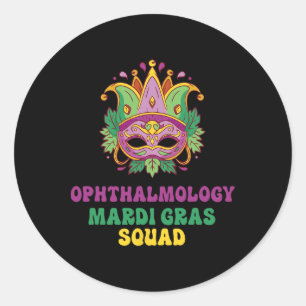 Ophthalmology Nurse Mardi Gras Squad Classic Round Sticker