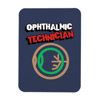  Ophthalmology Ophthalmic Techician  Magnet
