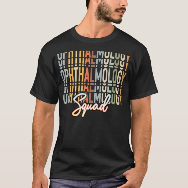 Ophthalmology Squad T-Shirt (Front)