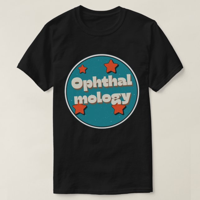 Ophthalmology T-Shirt (Design Front)