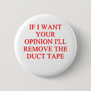 opinion 6 cm round badge