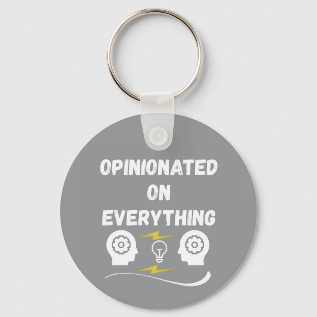 Opinionated On Everything Key Ring (Front)