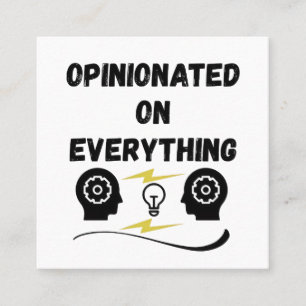 Opinionated On Everything Square Business Card