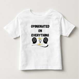 Opinionated On Everything Toddler T-Shirt
