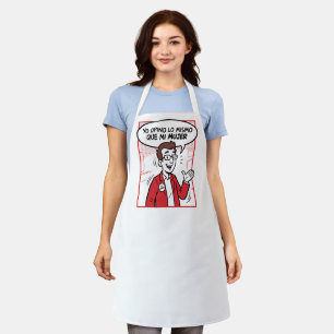 Opino lo mismo apron