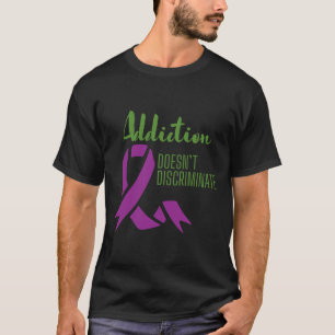 Opioid Awareness Month Lost Loved One To Overdose T-Shirt