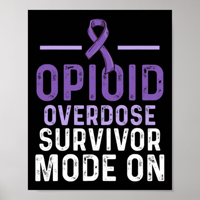 Opioid Overdose Awareness Warrior Survivor 10  Poster (Front)