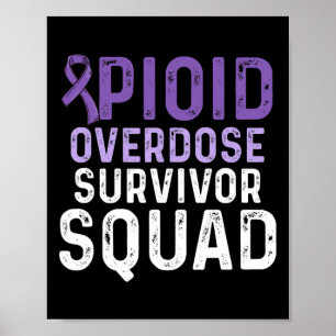 Opioid Overdose Awareness Warrior Survivor 12  Poster