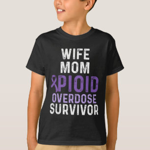 Opioid Overdose Awareness Warrior Survivor 22 T-Shirt
