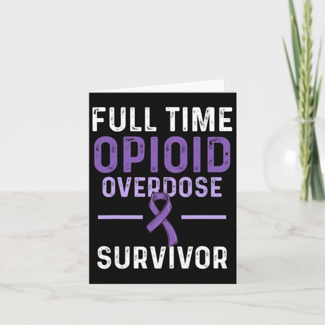 Opioid Overdose Awareness Warrior Survivor 26  Card (Front)