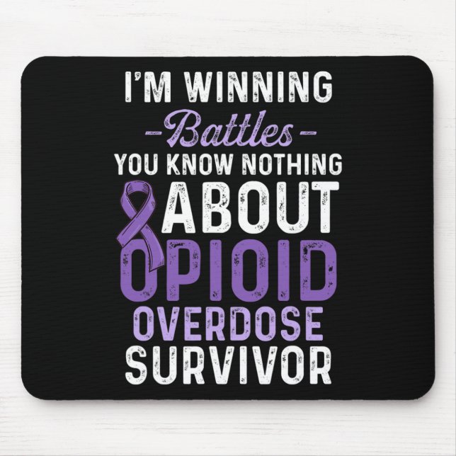 Opioid Overdose Awareness Warrior Survivor 31  Mouse Pad (Front)