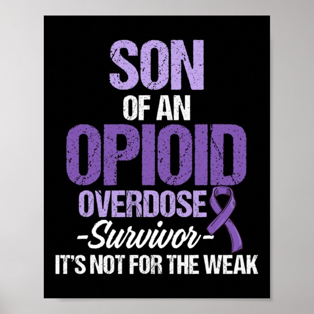 Opioid Overdose Awareness Warrior Survivor 37 Poster (Front)