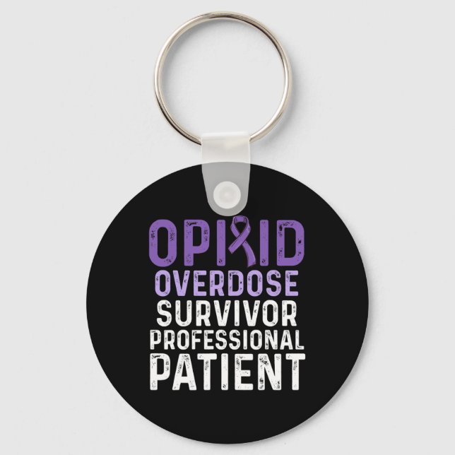 Opioid Overdose Awareness Warrior Survivor 42  Key Ring (Front)