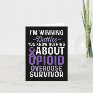 Opioid Overdose Awareness Warrior Survivor 43 Card