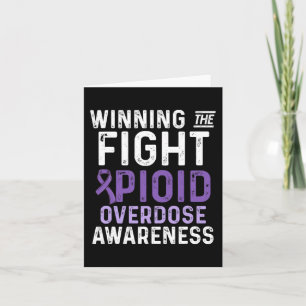 Opioid Overdose Awareness Warrior Survivor 54 Card