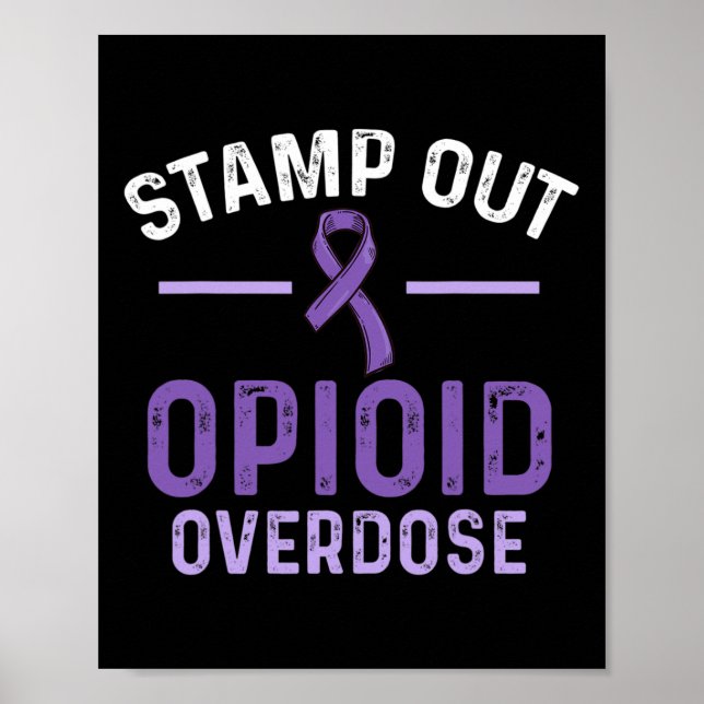 Opioid Overdose Awareness Warrior Survivor 55 Poster (Front)