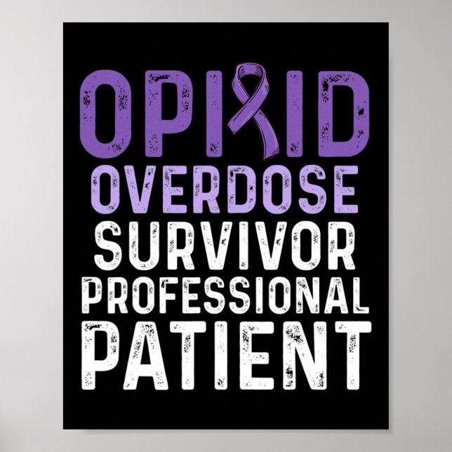 Opioid Overdose Awareness Warrior Survivor 59 Poster (Front)