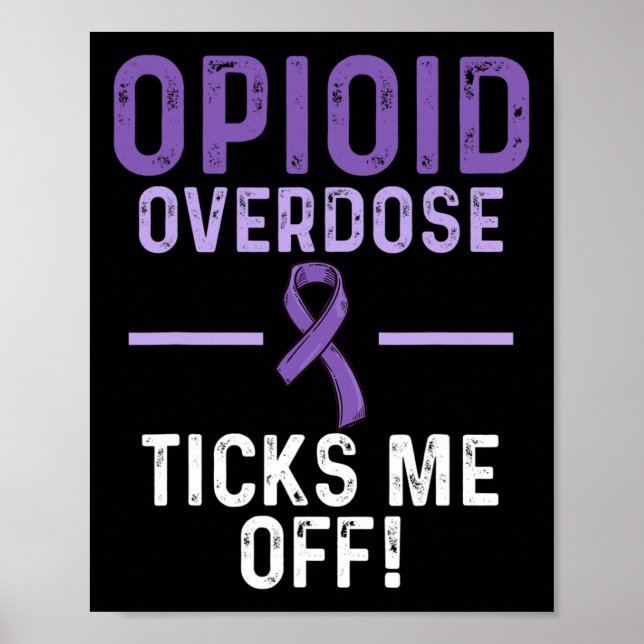 Opioid Overdose Awareness Warrior Survivor 62 Poster (Front)