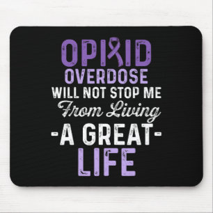 Opioid Overdose Awareness Warrior Survivor 65 Mouse Pad