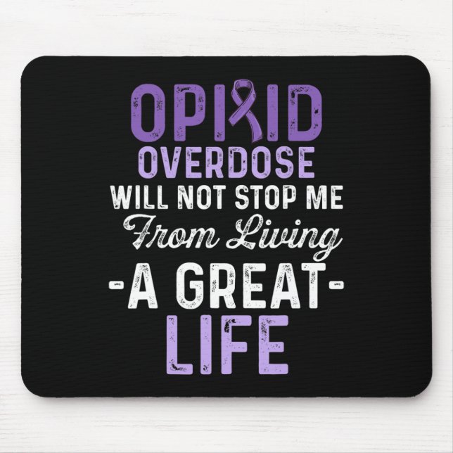 Opioid Overdose Awareness Warrior Survivor 65 Mouse Pad (Front)