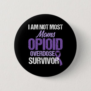 Opioid Overdose Awareness Warrior Survivor 9 6 Cm Round Badge