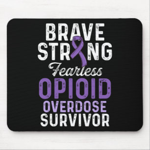 Opioid Overdose Awareness Warrior Survivor Mouse Pad