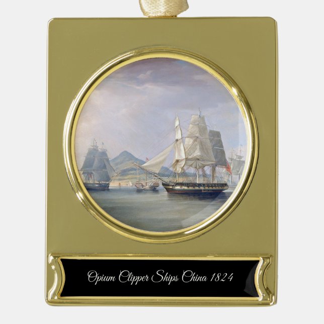 Opium Clipper Ships 1824 Gold Plated Banner Ornament (Front)