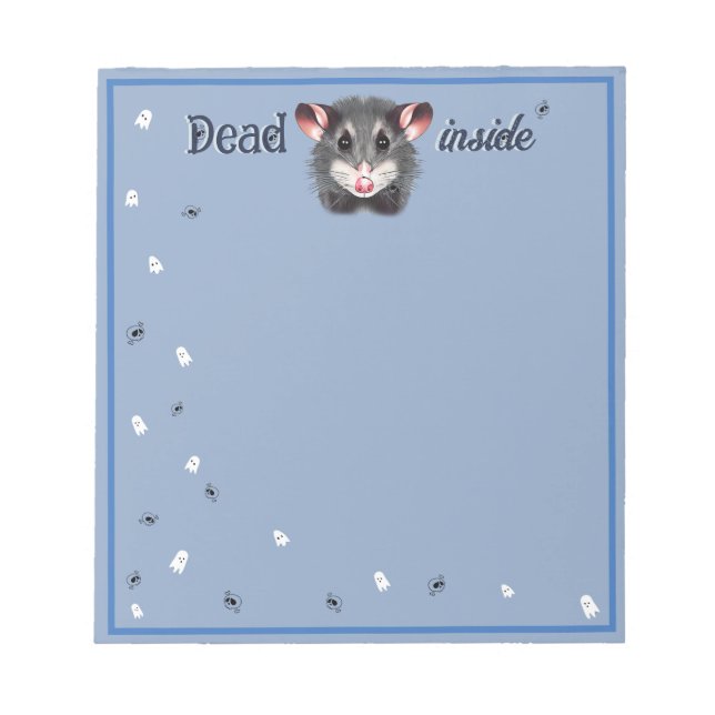 Opossum Dead Inside Ghosts and Skulls Notebook Notepad (Front)