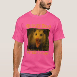 Opossum His Death Faked His Motives Unknown  Possu T-Shirt