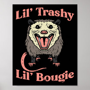 Opossum Lil Trashy Bougie Possum Street Cat Men Wo Poster