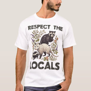 Opossum Respect Locals Racoon Skunk Possum Men  T-Shirt