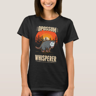Opossum Whisperer T-Shirt